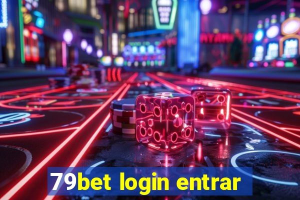 79bet login entrar